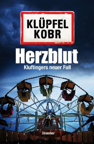 [Kommissar Kluftinger 07] • Herzblut